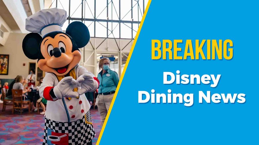 Breaking Disney Dining News